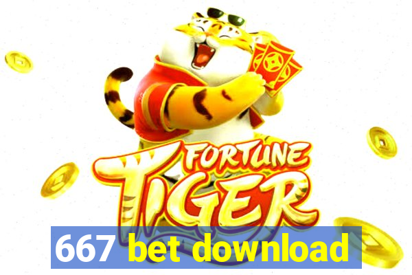 667 bet download